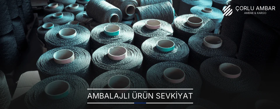 Çorlu Ambalajlı Ürün Ambar Firmaları