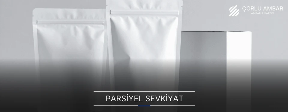 Çorlu Parsiyel Malzeme Ambar Firmaları
